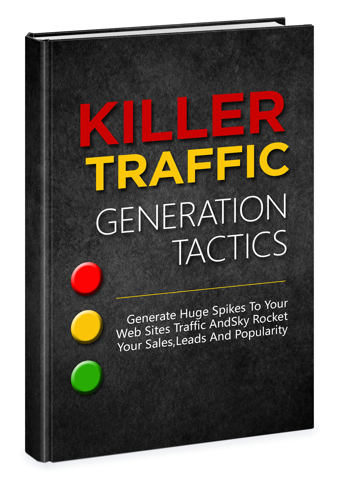 Killer Traffic Generation Tactics
